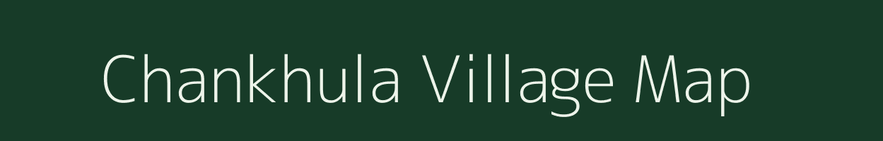 Chankhula village map in Assam