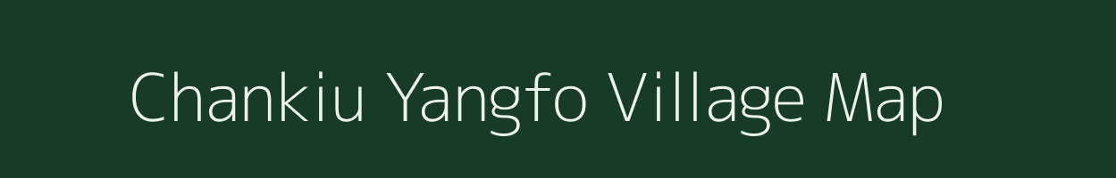 Chankiu Yangfo village map in Arunachal Pradesh