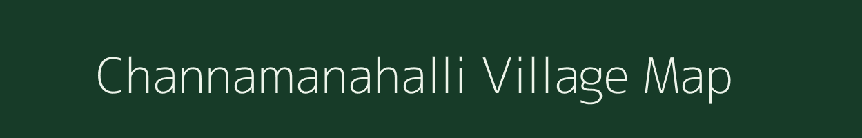 Channamanahalli village map in Karnataka