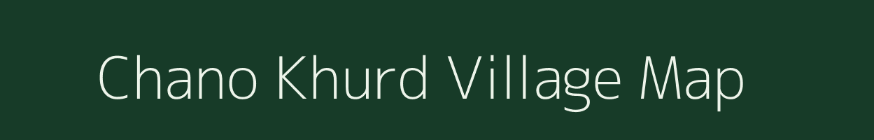 Chano Khurd village map in Jharkhand