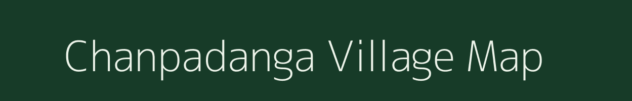 Chanpadanga village map in West Bengal