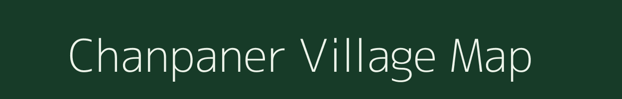 Chanpaner village map in Madhya Pradesh