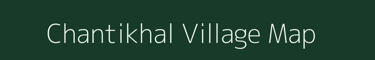 Chantikhal village map in Uttarakhand