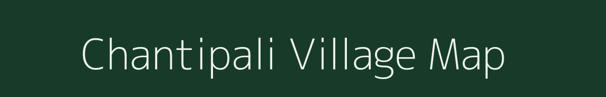 Chantipali village map in Odisha