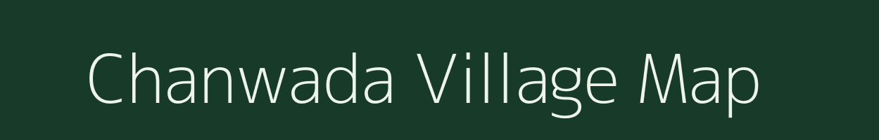 Chanwada village map in Gujarat