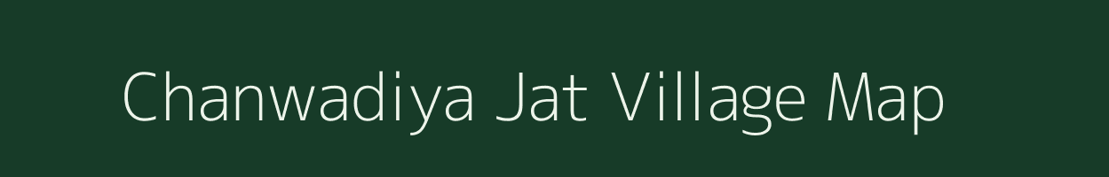 Chanwadiya Jat village map in Madhya Pradesh