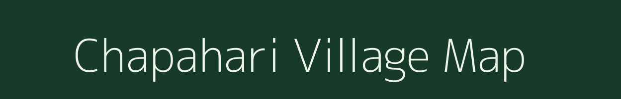 Chapahari village map in Bihar