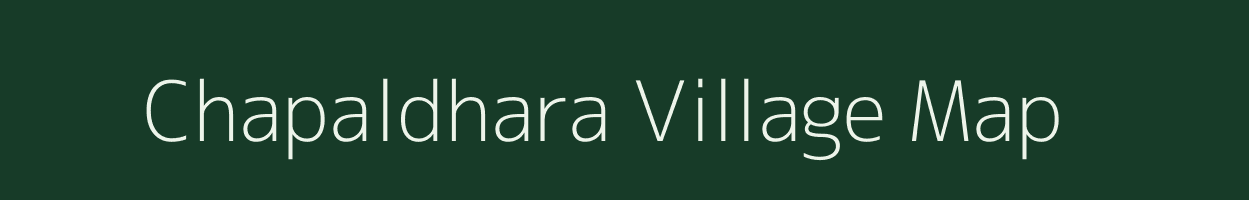 Chapaldhara village map in Gujarat