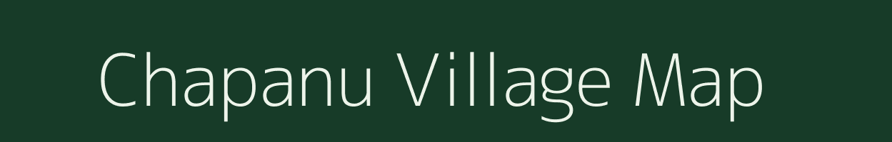 Chapanu village map in Uttarakhand