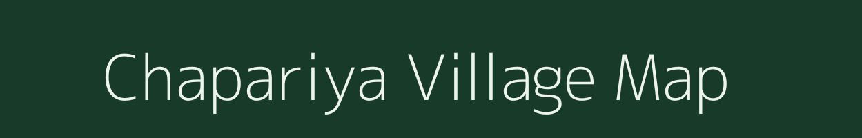 Chapariya village map in Rajasthan