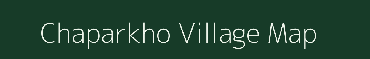 Chaparkho village map in Jharkhand