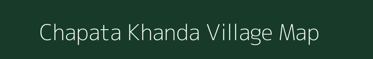Chapata Khanda village map in Odisha