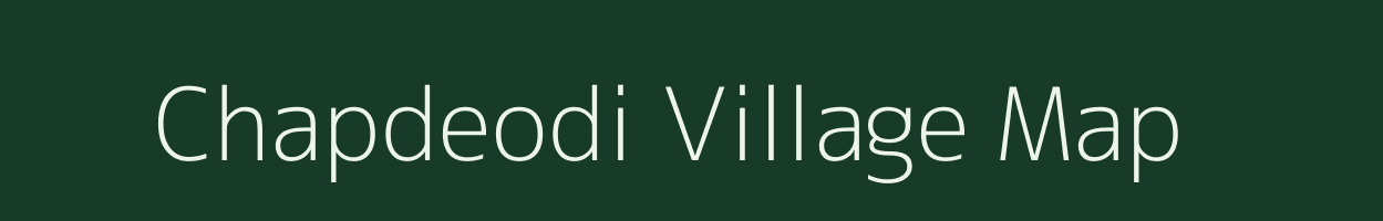 Chapdeodi village map in Madhya Pradesh