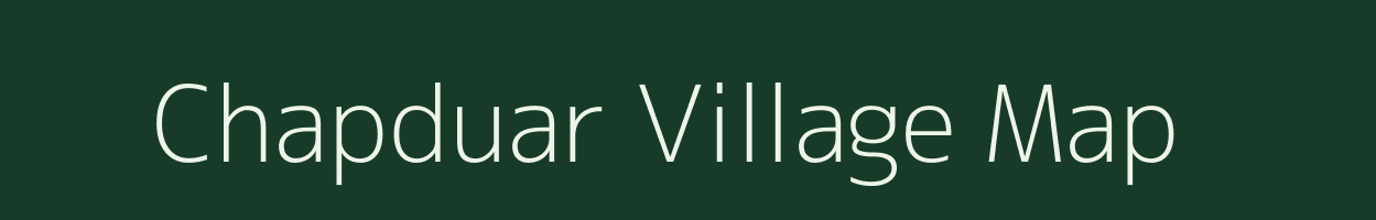 Chapduar village map in West Bengal