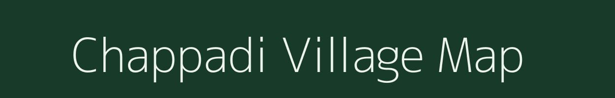 Chappadi village map in Andhra Pradesh