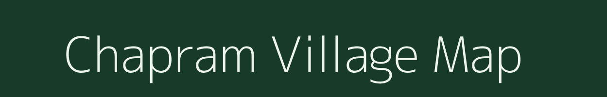 Chapram village map in Bihar