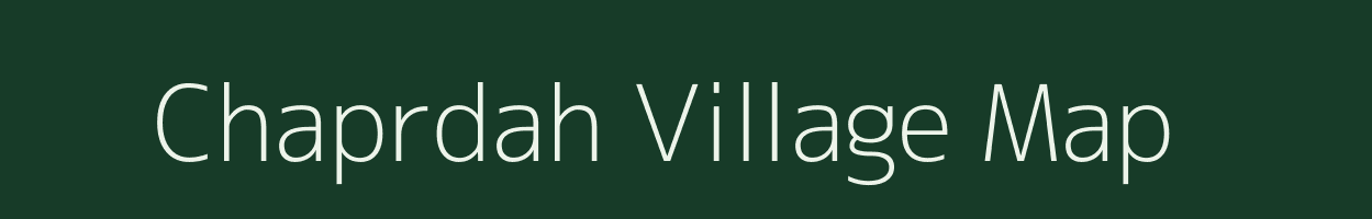 Chaprdah village map in Bihar