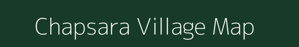 Chapsara village map in West Bengal