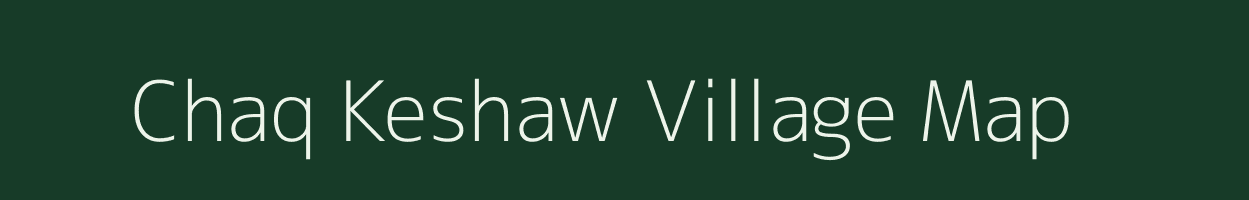 Chaq Keshaw village map in Uttar Pradesh