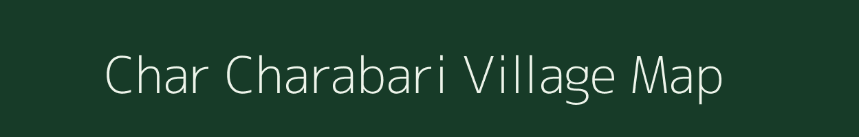 Char Charabari village map in West Bengal