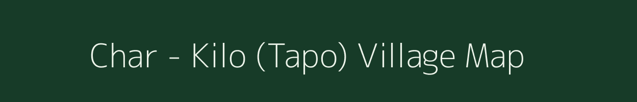 Char - Kilo (Tapo) village map in Arunachal Pradesh