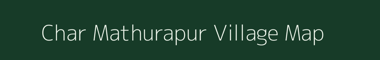 Char Mathurapur village map in West Bengal