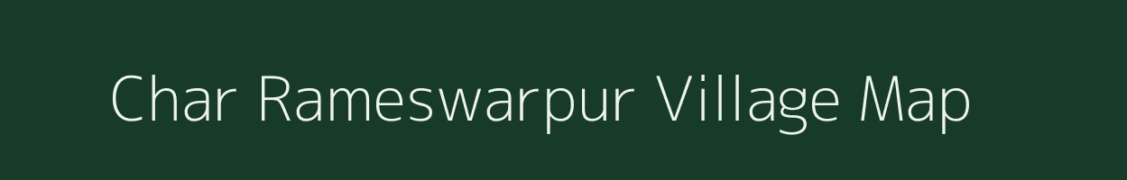 Char Rameswarpur village map in West Bengal