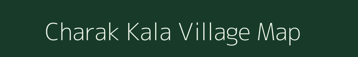 Charak Kala village map in Jharkhand