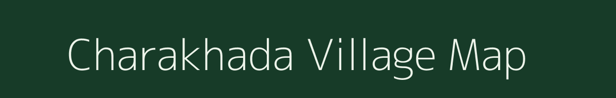 Charakhada village map in Gujarat