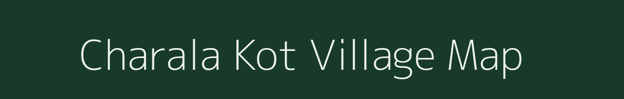 Charala Kot village map in Jammu & Kashmir