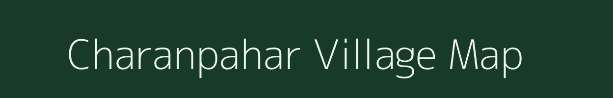 Charanpahar village map in Jharkhand