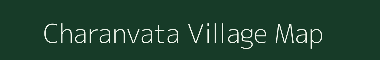 Charanvata village map in Gujarat