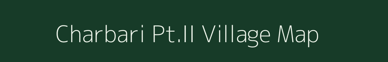 Charbari Pt.II village map in Assam