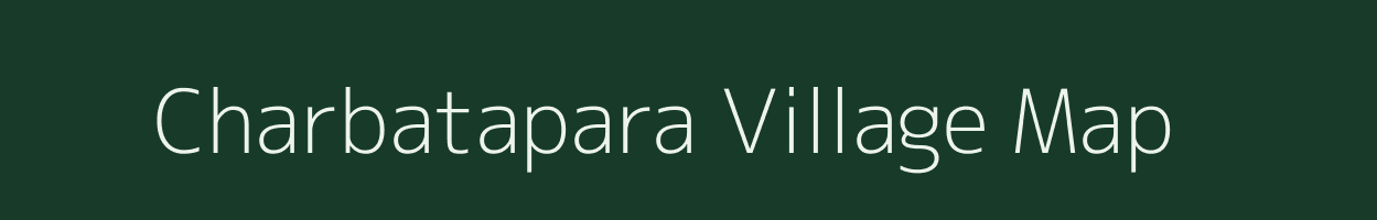 Charbatapara village map in Meghalaya