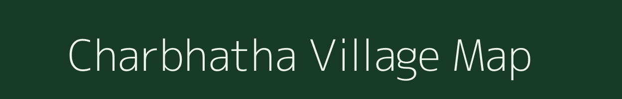 Charbhatha village map in Chhattisgarh