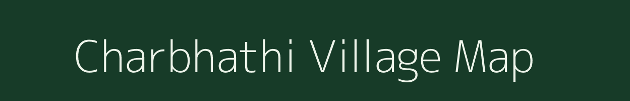 Charbhathi village map in Chhattisgarh