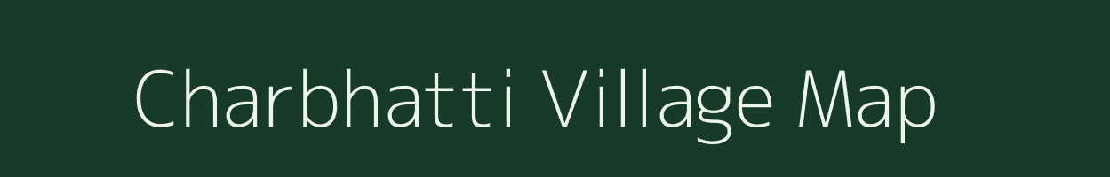 Charbhatti village map in Maharashtra