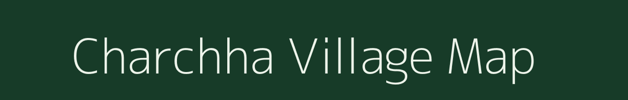 Charchha village map in Rajasthan