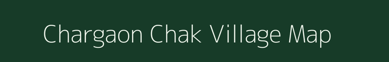 Chargaon Chak village map in Maharashtra