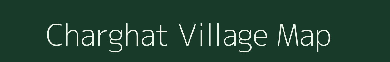 Charghat village map in West Bengal