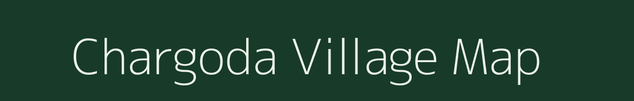 Chargoda village map in Madhya Pradesh