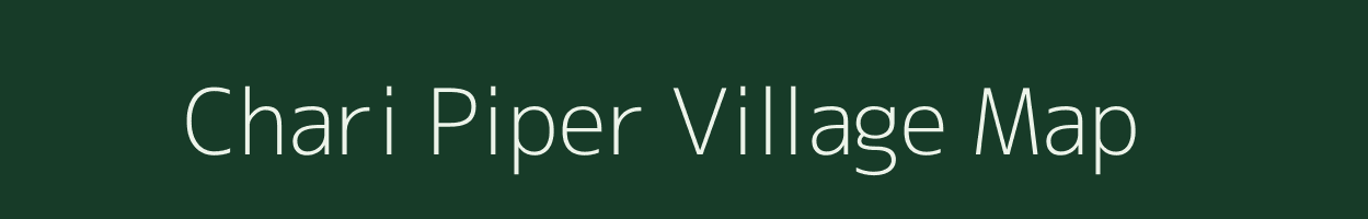 Chari Piper village map in Madhya Pradesh