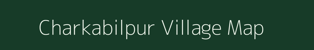 Charkabilpur village map in West Bengal