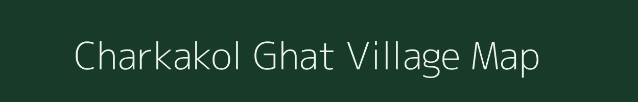 Charkakol Ghat village map in Jharkhand