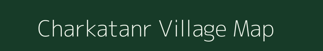 Charkatanr village map in Jharkhand