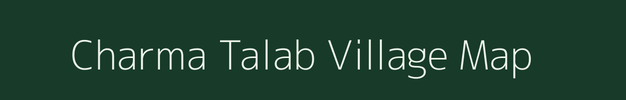 Charma Talab village map in Rajasthan