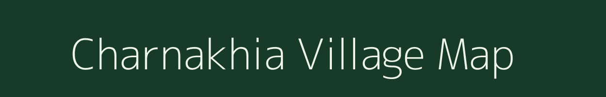 Charnakhia village map in Jharkhand