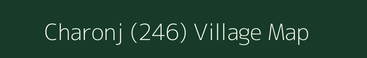 Charonj (246) village map in Himachal Pradesh