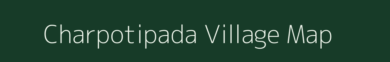 Charpotipada village map in Madhya Pradesh
