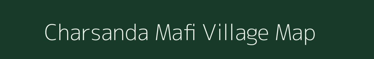 Charsanda Mafi village map in Uttar Pradesh